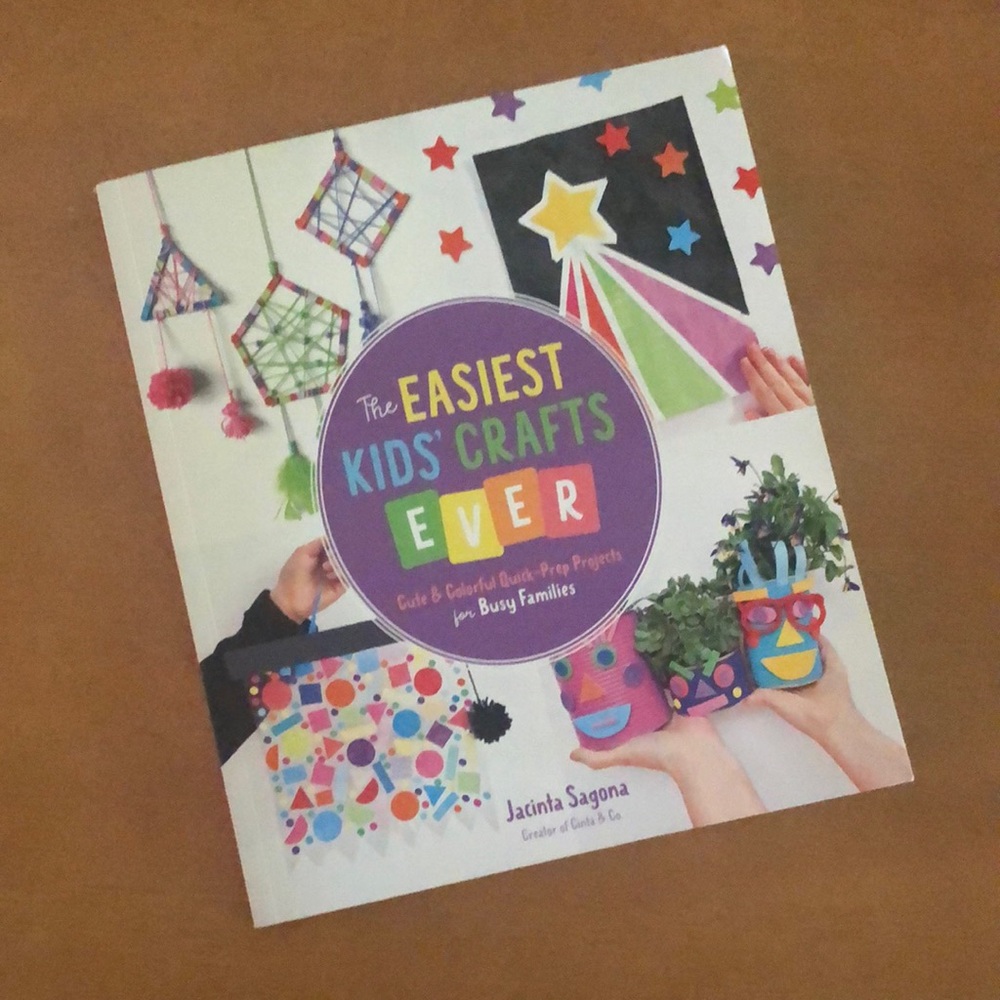 The Easiest Kids’ Crafts Ever Book